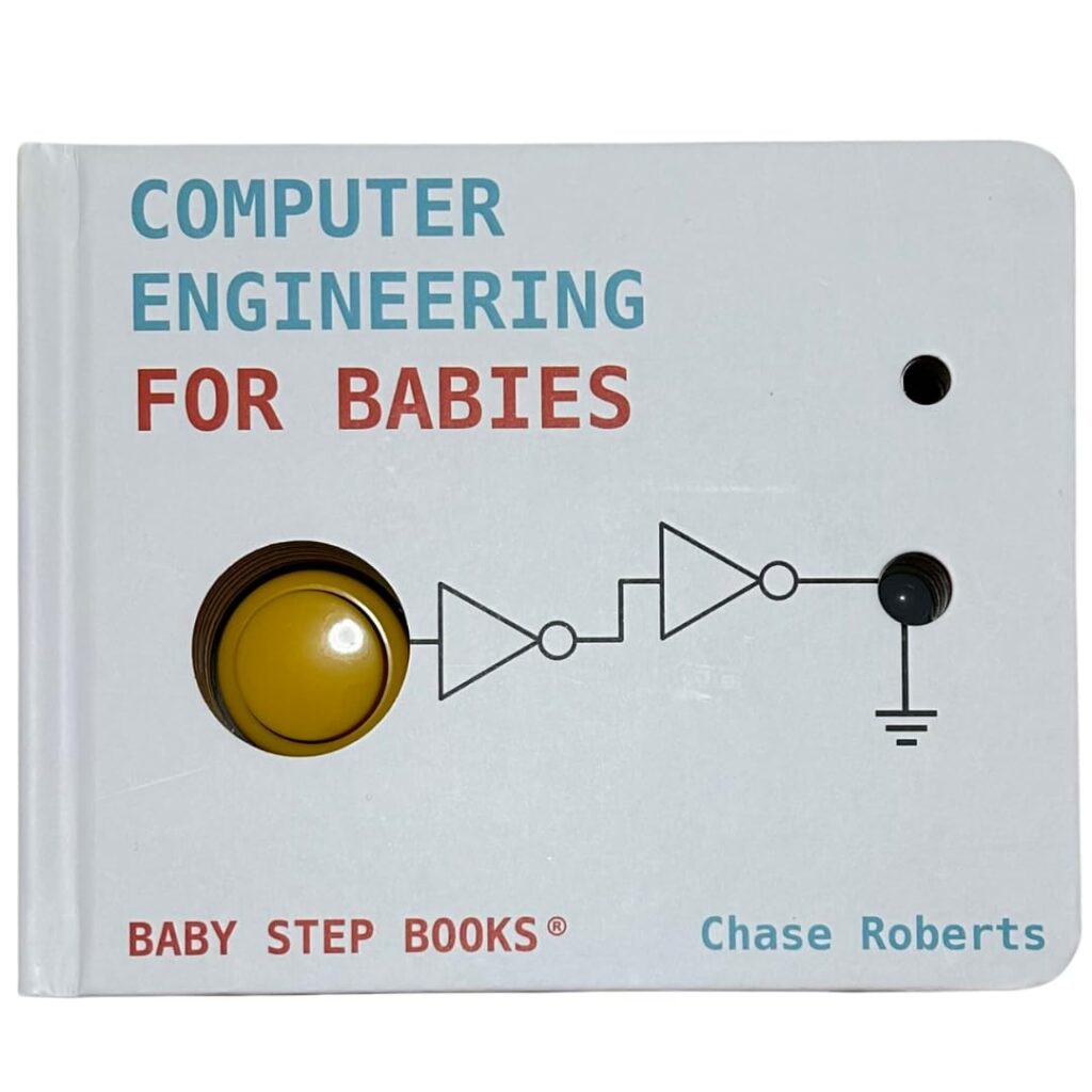 Computer engineering for babies