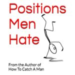 Sexual Positions Men Hate